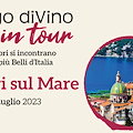 "Borgo diVino in tour" torna a Vietri sul Mare: dal 28 al 30 luglio tre giorni dedicati al Gusto e alla Bellezza