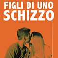 “Figli di uno schizzo” ed “Era mio padre” a “Le Notti del Libro…a Vietri sul Mare” 