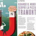 La rivista “Pizza e Pasta Italiana” racconta la "conquista" del Nord ad opera dei pizzaioli tramontani