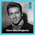 Mike Bongiorno avrebbe compiuto oggi 100 anni 