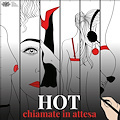 Milano. Talìa’s Machine presenta "Hot, chiamate in attesa"