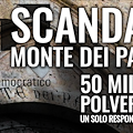 MPS ecco i documenti della commissione d'inchiesta: bruciati 50 miliardi di euro