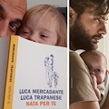 “Nata per te”, 27 settembre a Napoli l’anteprima del film che racconta la storia di Luca Trapanese e Alba /TRAILER