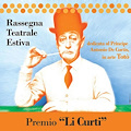 Premio "Li Curti" - Rassegna Teatrale Estiva