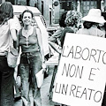 Quarant’anni fa la Legge 194, prima di allora l’aborto era un delitto