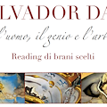 “Salvador Dalì: l’uomo, il genio e l’arte”, 2 settembre il reading a Ravello | RINVIATO 