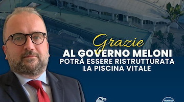 Salerno, Piscina Vitale verso la rinascita grazie al Governo Meloni