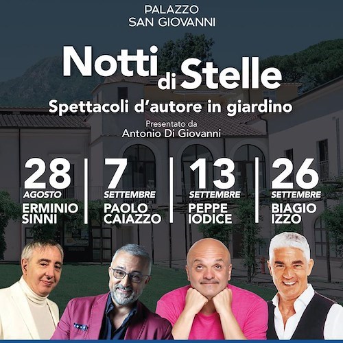 Erminio Sinni, Paolo Caiazzo, Peppe Iodice e Biagio Izzo alle ”Notti di Stelle”