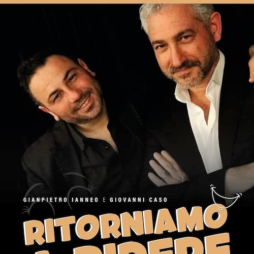 Ritorniamo a Ridere con Giampietro Ianneo e Giovanni Caso<br />&copy; Comune di Positano